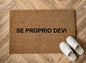 Se proprio devi Zerbino Personalizzato in Fibra di Cocco – Incisione Laser – Welcome Mat Ingresso Casa – Idea Regalo