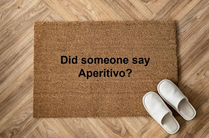 Did someone say Aperitivo? Personalizzato in Fibra di Cocco – Incisione Laser – Welcome Mat Ingresso Casa
