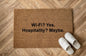 Wi-Fi? Yes. Hospitality? Maybe. Personalizzato in Fibra di Cocco – Incisione Laser – Welcome Mat Ingresso Casa