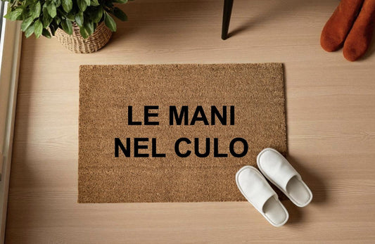 le mani nel culo Personalizzato in Fibra di Cocco – Incisione Laser – Welcome Mat Ingresso Casa