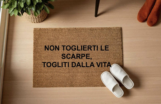 NON TOGLIERTI le scarpe togliti dalla vita Personalizzato in Fibra di Cocco – Incisione Laser – Welcome Mat Ingresso Casa