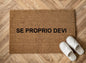 Se proprio devi Zerbino Personalizzato in Fibra di Cocco – Incisione Laser – Welcome Mat Ingresso Casa – Idea Regalo