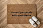 Namast’ay outside with your drama Zerbino Personalizzato in Fibra di Cocco – Incisione Laser – Welcome Mat Ingresso Casa – Idea Regalo