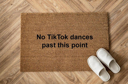 No TikTok dances past this point Personalizzato in Fibra di Cocco – Incisione Laser – Welcome Mat Ingresso Casa