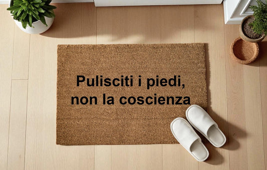 Pulisciti i piedi, non la coscienza Zerbino Personalizzato in Fibra di Cocco – Incisione Laser – Welcome Mat Ingresso Casa – Idea Regalo