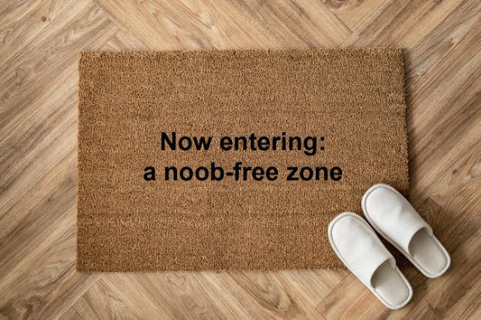 Now entering: a noob-free zone Personalizzato in Fibra di Cocco – Incisione Laser – Welcome Mat Ingresso Casa