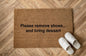 Please remove shoes... and bring dessert zerbino Personalizzato in Fibra di Cocco – Incisione Laser – Welcome Mat Ingresso Casa